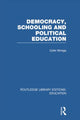 Book cover of: Democracy, Schooling and Political Education (RLE Edu K). By: Colin Wringe