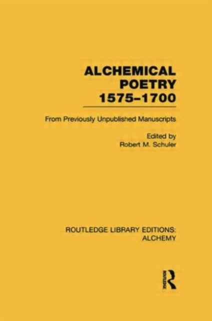 Alchemical Poetry, 1575-1700