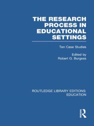 Research Process in Educational Settings (RLE Edu L)