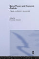 Book cover of: Game Theory and Economic Analysis. By: Christian Schmidt