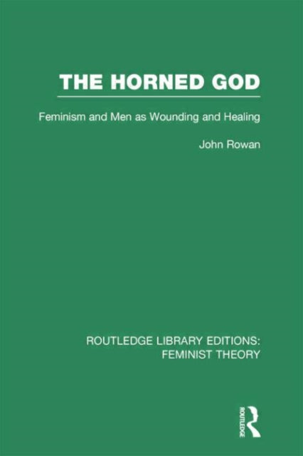 Book cover of: Horned God (RLE Feminist Theory). By: John Rowan