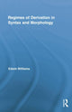 Book cover of: Regimes of Derivation in Syntax and Morphology. By: Edwin Williams