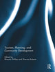 Book cover of: Tourism, Planning, and Community Development
