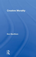 Creative Morality