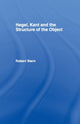 Book cover of: Hegel, Kant and the Structure of the Object. By: Robert Stern