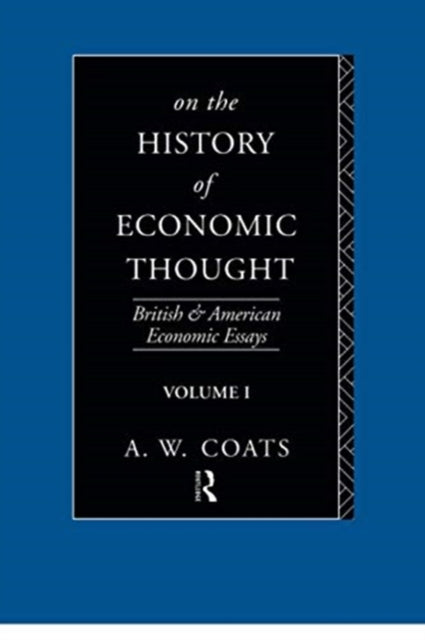 Book cover of: On the History of Economic Thought. By: A.W. Bob Coats