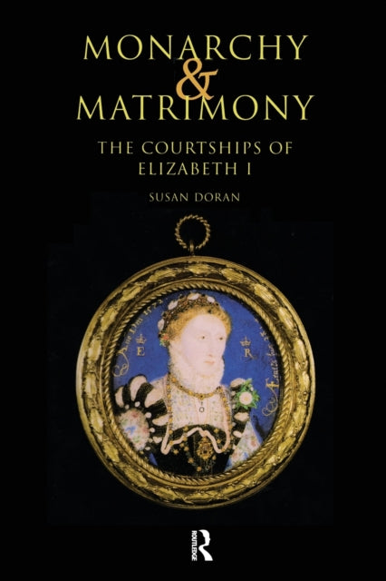 Book cover of: Monarchy and Matrimony. By: Susan Doran