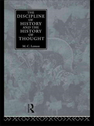 The Discipline of History and the History of Thought
