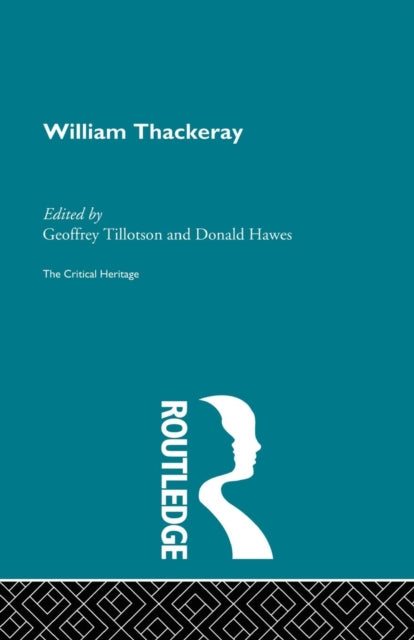 Book cover of: William Thackeray. By: Professor Donald Hawes