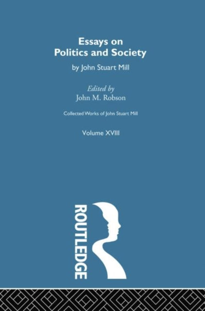 Book cover of: Collected Works of John Stuart Mill. By: J. M. Robson