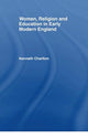 Book cover of: Women, Religion and Education in Early Modern England. By: Kenneth Charlton