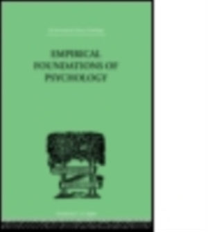 Empirical Foundations Of Psychology