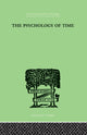 Book cover of: Psychology of Time. By: Sturt, Mary, Mary