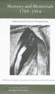Book cover of: Memory and Memorials, 1789-1914. By: Matthew Campbell