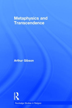 Metaphysics and Transcendence