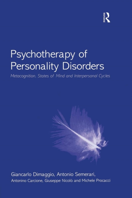 Book cover of: Psychotherapy of Personality Disorders. By: Giancarlo Dimaggio