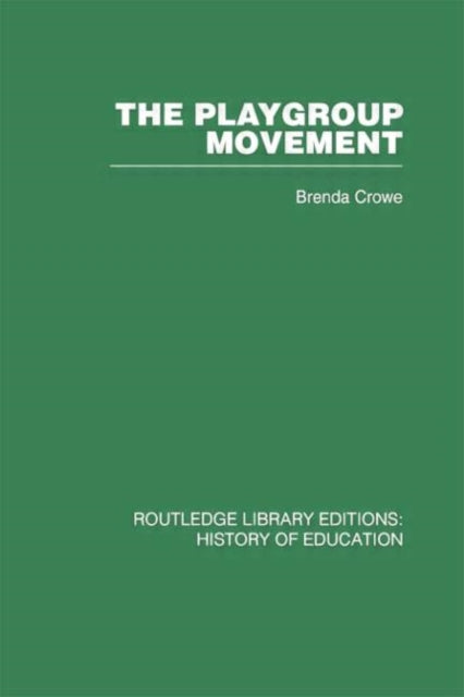 Book cover of: Playgroup Movement. By: Brenda Crowe