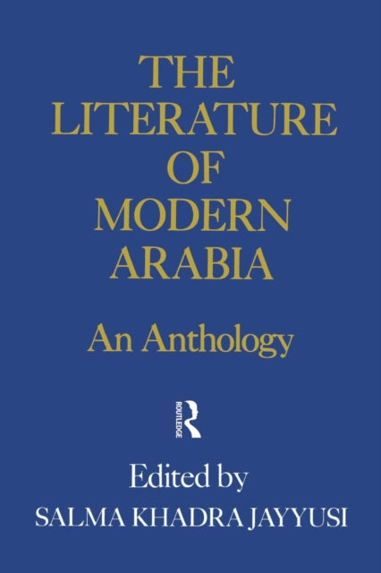 Book cover of: Literature Of Modern Arabia. By: Salma Khadra Jayyusi