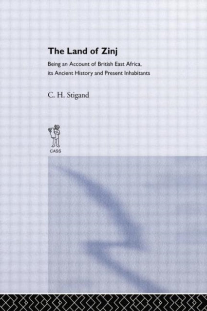 Book cover of: Land of Zinj. By: C H Stigland