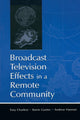 Book cover of: Broadcast Television Effects in A Remote Community. By: Tony Charlton