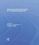 Book cover of: Sport and Foreign Policy in a Globalizing World. By: Steven J. Jackson