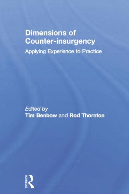 Book cover of: Dimensions of Counter-insurgency. By: Tim Benbow