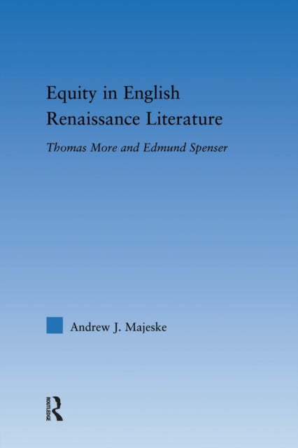Book cover of: Equity in English Renaissance Literature. By: Andrew Majeske