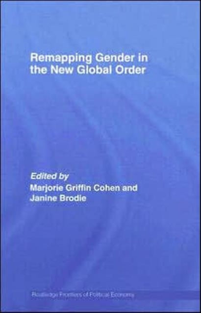 Book cover of: Remapping Gender in the New Global Order. By: Cohen/Zaman