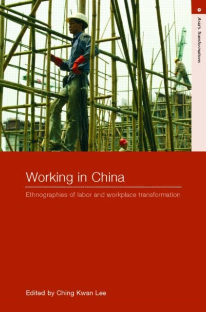 Book cover of: Working in China. By: Ching Kwan Lee