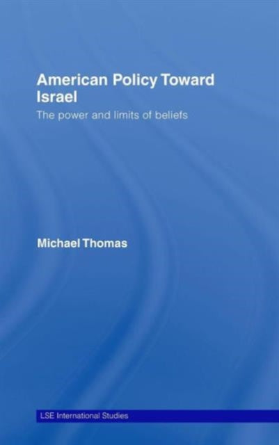 Book cover of: American Policy Toward Israel. By: Michael Tracy Thomas, Michael Thomas