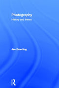 Photography: History and Theory