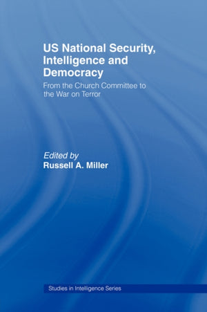 US National Security, Intelligence and Democracy