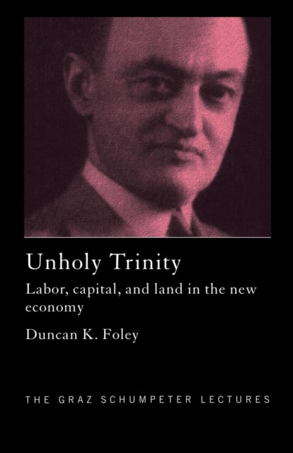 Book cover of: Unholy Trinity. By: Duncan K. Foley