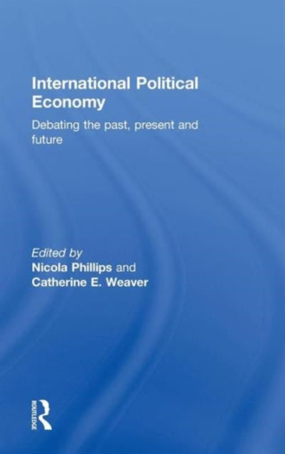 Book cover of: International Political Economy. By: Nicola Phillips