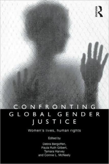 Book cover of: Confronting Global Gender Justice