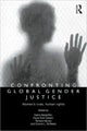 Book cover of: Confronting Global Gender Justice