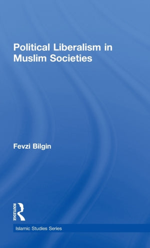 Political Liberalism in Muslim Societies