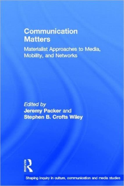Book cover of: Communication Matters. By: Jeremy Packer