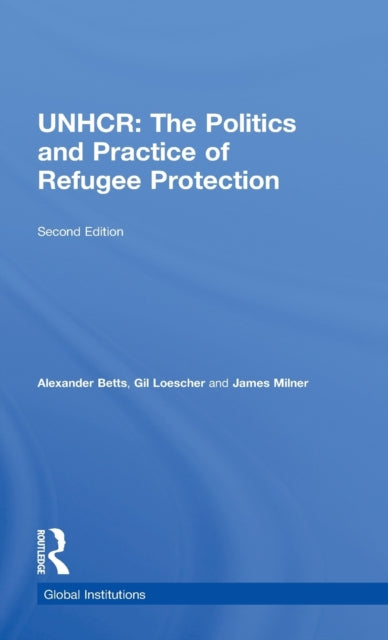 Book cover of: United Nations High Commissioner for Refugees (UNHCR). By: Gil Loescher