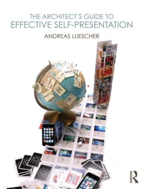Book cover of: Architect’s Guide to Effective Self-Presentation. By: Andreas Luescher
