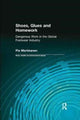 Book cover of: Shoes, Glues and Homework. By: Pia Markkanen