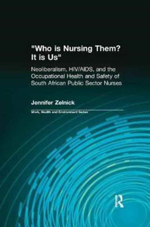 Who is Nursing Them? It is Us