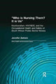 Book cover of: Who is Nursing Them? It is Us. By: Jennifer R. Zelnick