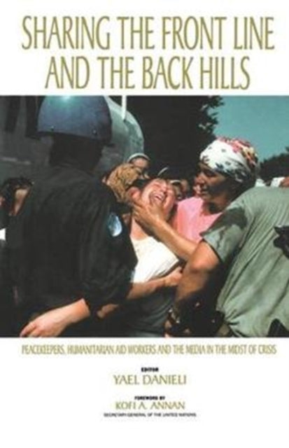 Book cover of: Sharing the Front Line and the Back Hills. By: Yael Danieli