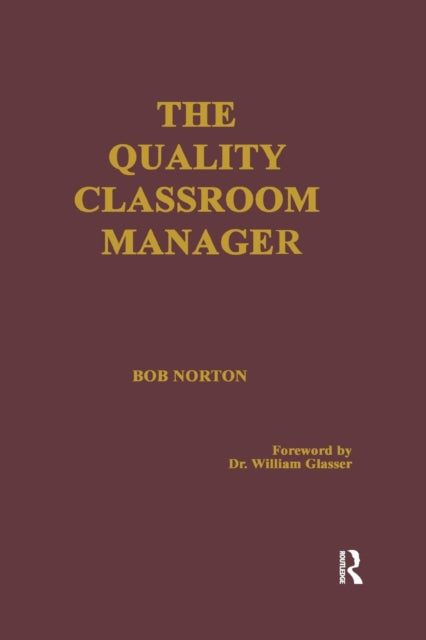 Book cover of: Quality Classroom Manager. By: Robert C. Norton