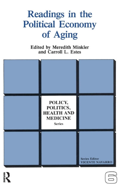 Book cover of: Readings in the Political Economy of Aging. By: Meredith Minkler