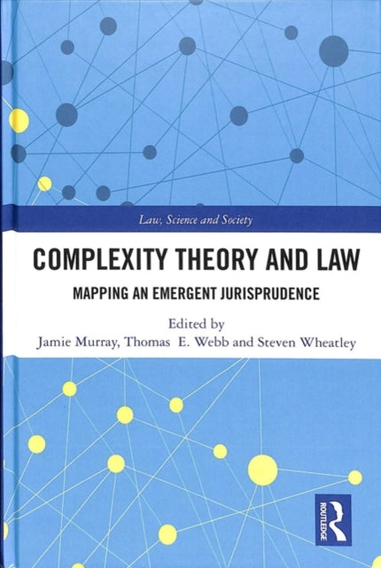 Book cover of: Complexity Theory and Law. By: Jamie Murray