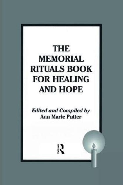 Book cover of: Memorial Rituals Book for Healing and Hope. By: Ann Marie Putter