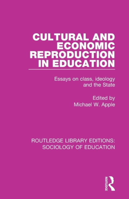 Book cover of: Cultural and Economic Reproduction in Education