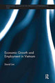 Book cover of: Economic Growth and Employment in Vietnam. By: David Lim